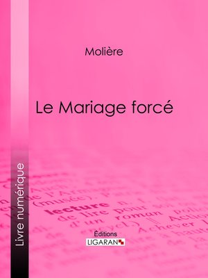cover image of Le Mariage forcé